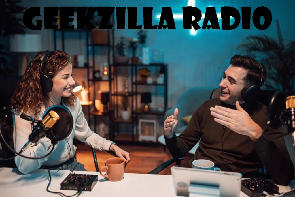 Geekzilla Radio