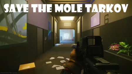 Save the Mole Tarkov