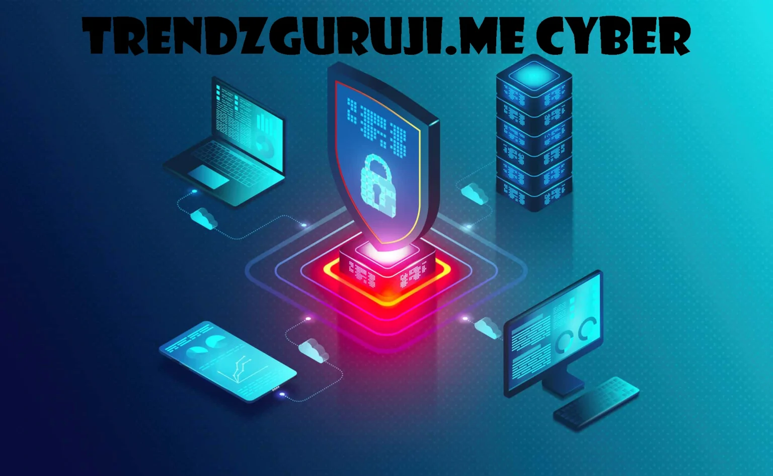 Trendzguruji.Me Cyber